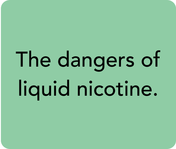 dangers of liquid nicotine The dangers of liquid nicotine